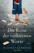Cover-Bild zum Titel 'Die Reise der verlorenen Worte' von 'Jule Wengenroth'