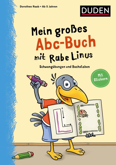Mein großes Abc-Buch mit Rabe Linus - ab 5 Jahren - Dorothee Raab