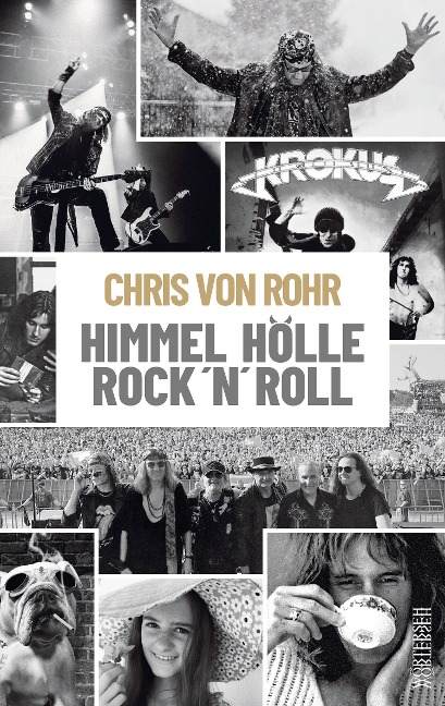 Himmel, Hölle, Rock 'n' Roll - Chris von Rohr