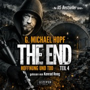 Cover-Bild zum Titel 'HOFFNUNG UND TOD (The End 4)' von 'G. Michael Hopf'