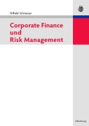 Cover-Bild zum Titel 'Corporate Finance und Risk Management' von 'Wilhelm Schmeisser'