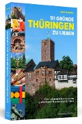 Cover-Bild zum Titel '111 Gründe, Thüringen zu lieben' von 'Martin Berke'