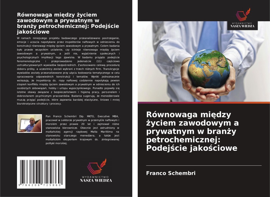 Równowaga mi¿dzy ¿yciem zawodowym a prywatnym w bran¿y petrochemicznej: Podej¿cie jako¿ciowe - Franco Schembri