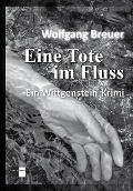Cover-Bild zum Titel 'Eine Tote im Fluss' von 'Wolfgang Breuer'