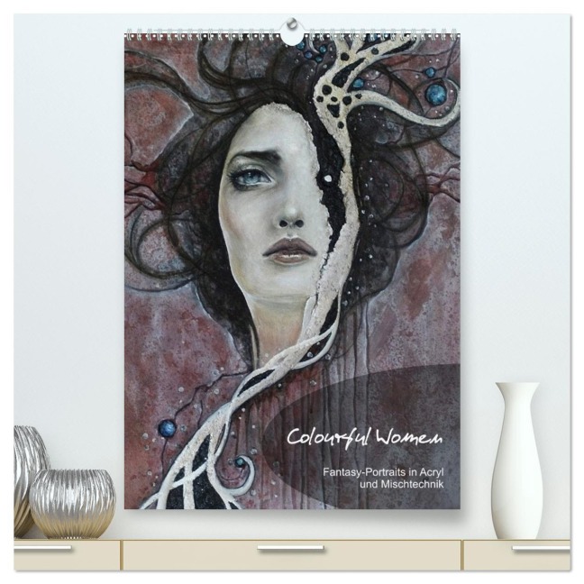 Colourful Women - Fantasy-Frauenportraits in Acryl und Mischtechnik (hochwertiger Premium Wandkalender 2026 DIN A2 hoch), Kunstdruck in Hochglanz - JuPasArt JuPasArt
