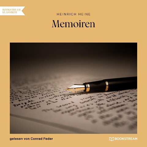 Memoiren - Heinrich Heine