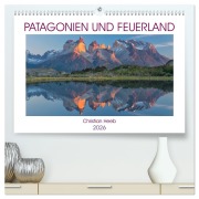 Cover-Bild zum Titel 'Patagonien und Feuerland (hochwertiger Premium Wandkalender 2026 DIN A2 quer), Kunstdruck in Hochglanz' von 'Christian Heeb'