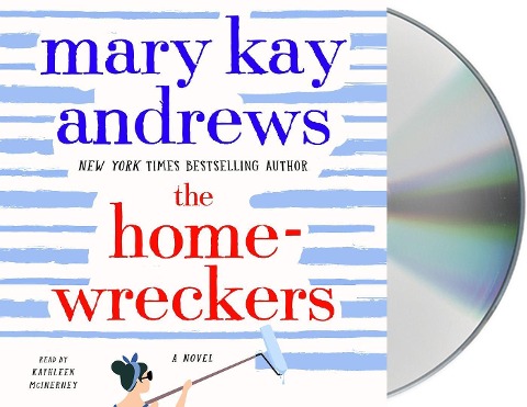 The Homewreckers - Mary Kay Andrews