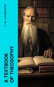 Cover-Bild zum Titel 'A Textbook of Theosophy' von 'C. W. Leadbeater'