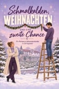 Cover-Bild zum Titel 'Schmalkalden, Weihnachten und eine zweite Chance' von 'Emil Scholz'