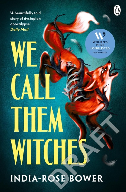 We Call Them Witches - India-Rose Bower