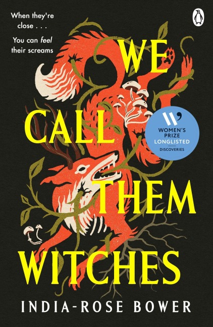 We Call Them Witches - India-Rose Bower