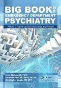 Cover-Bild zum Titel 'Big Book of Emergency Department Psychiatry' von 'Yener Balan, Christopher Bryant Lentz, Karen Murrell'