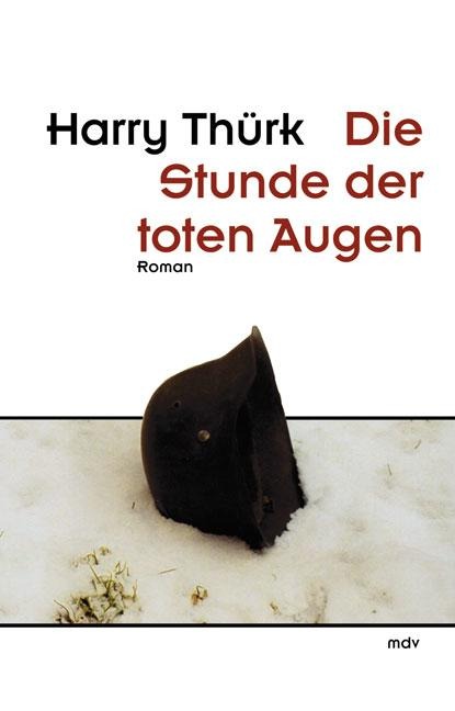 Die Stunde der toten Augen - Harry Thürk
