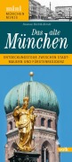 Cover-Bild zum Titel 'Das alte München' von 'Susanne Herleth-Krentz'