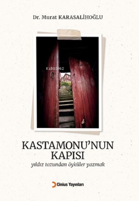 Kastamonunun Kapisi - Murat Karasalihoglu
