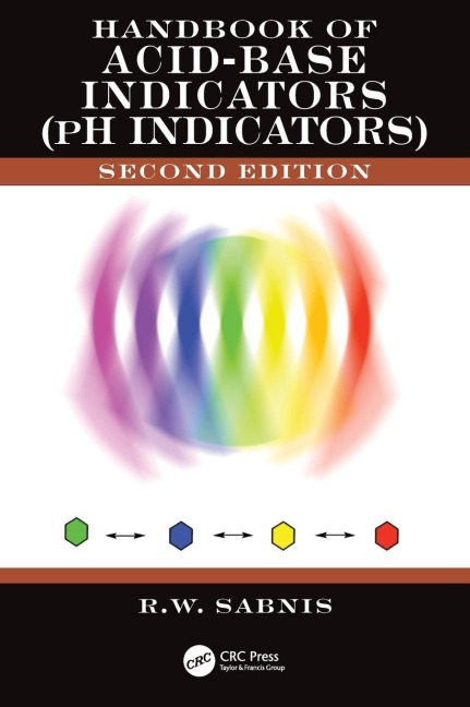 Handbook of Acid-Base Indicators (pH Indicators) - R. W. Sabnis