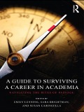 A Guide to Surviving a Career in Academia - 