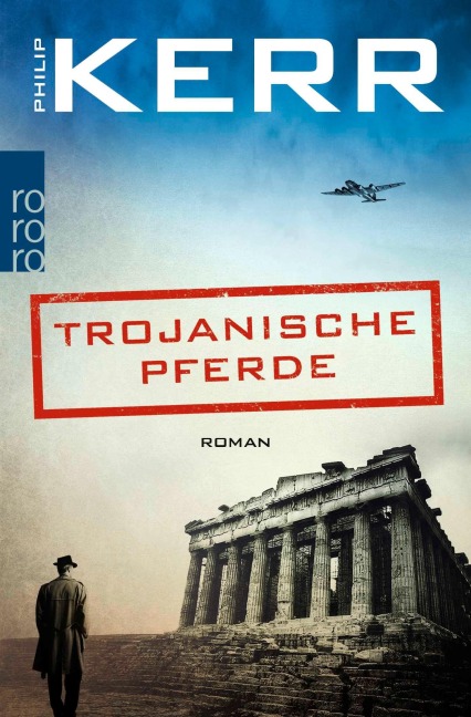 Trojanische Pferde - Philip Kerr