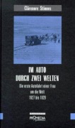 Cover-Bild zum Titel 'Im Auto durch zwei Welten' von 'Clärenore Stinnes'