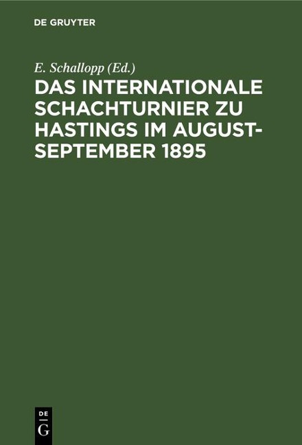 Das Internationale Schachturnier zu Hastings im August-September 1895 - 