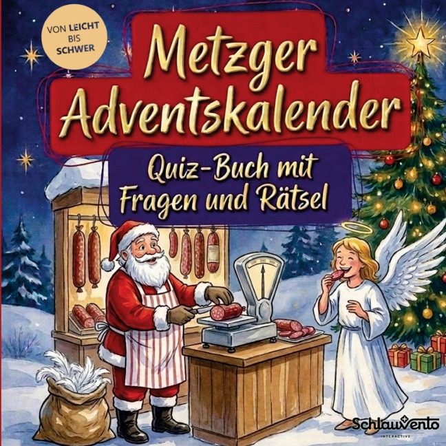 Metzger-Adventskalender: Quiz-Buch mit Fragen und Rätsel - Schlauvento Interactive