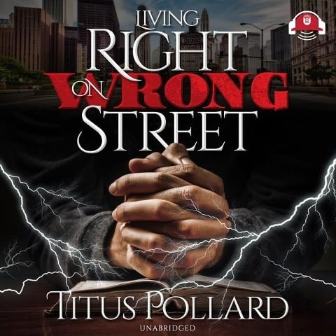 Living Right on Wrong Street - Titus Pollard