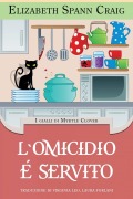 Cover-Bild zum Titel 'L'Omicidio è Servito (I gialli di Myrtle Clover)' von 'Elizabeth Spann Craig'
