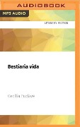 Bestiaria Vida - Cecilia Eudave