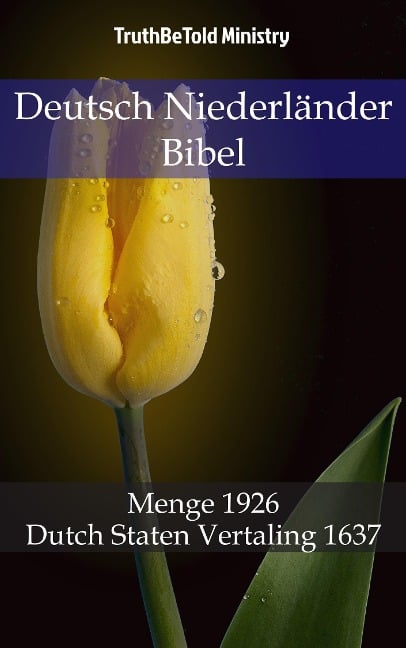 Deutsch Niederländer Bibel - 