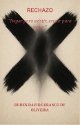Cover-Bild zum Titel 'Rechazo' von 'Ruben Davide Branco de Oliveira'