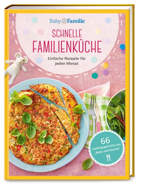 Baby und Familie: Schnelle Familienküche - Susanne Klug, Stefanie Becker