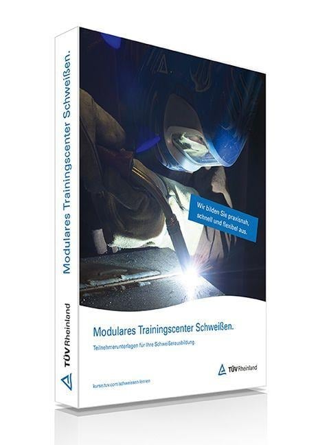 TÜV Rheinland Modulares Trainingscenter Schweißen - 