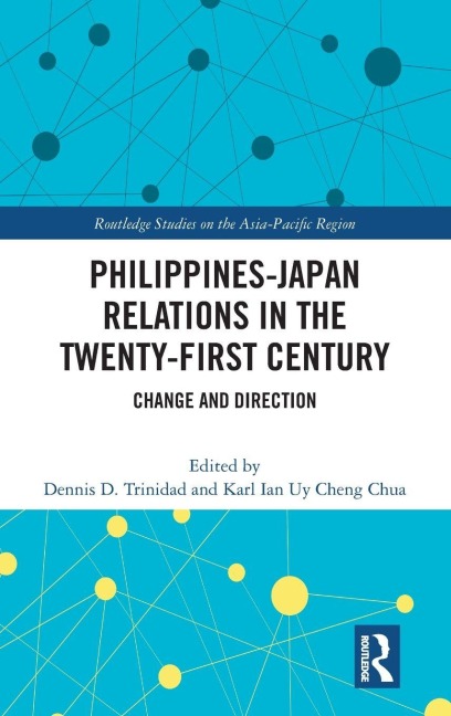 Philippines-Japan Relations in the Twenty-First Century - 