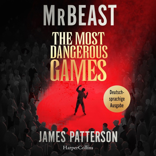 The Most Dangerous Games - Mrbeast, James Patterson