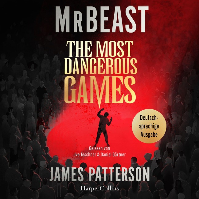 The Most Dangerous Games - MrBeast, James Patterson