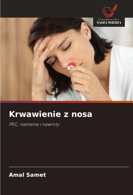 Krwawienie z nosa - Amal Samet