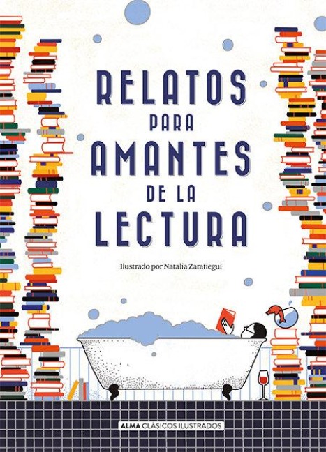 Relatos Para Amantes de la Lectura - Stefan Zweig, Katherine Mansfield, Horacio Silvestre Quiroga, Adeline Virginia Woolf