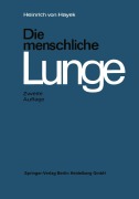 Cover-Bild zum Titel 'Die menschliche Lunge' von 'H. Von Hayek'