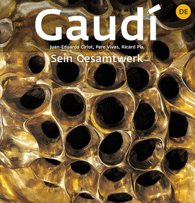 Gaudí : Erinführung in seine Architektur - Juan-Eduardo Cirlot Laporta, Pere Vivas, Ricard . . . [et al. Pla