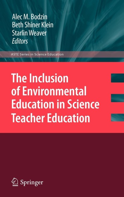 The Inclusion of Environmental Education in Science Teacher Education - 