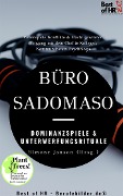 Cover-Bild zum Titel 'Büro-SadoMaso - Dominanzspiele & Unterwerfungsrituale' von 'Simone Janson'