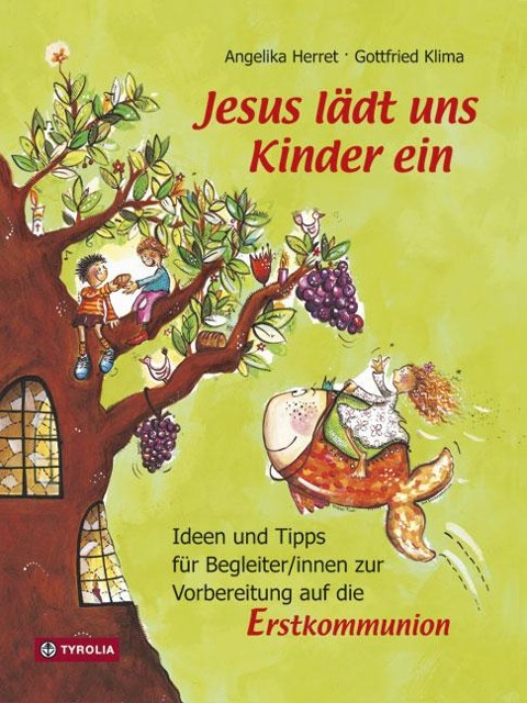 Jesus lädt uns Kinder ein - Angelika Herret, Gottfried Klima