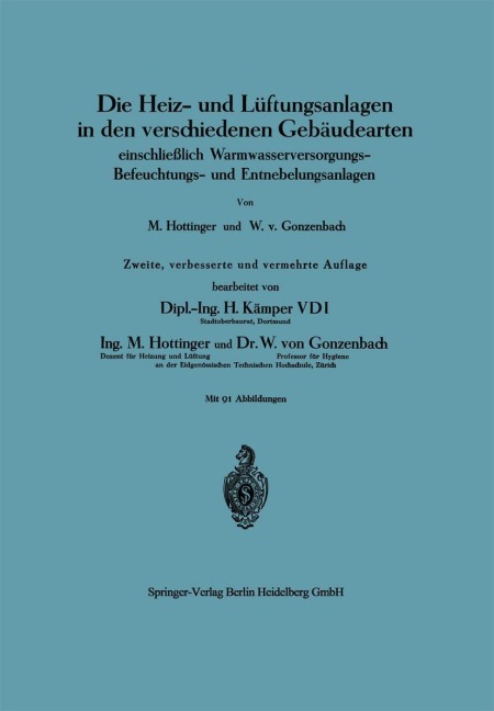 Die Heiz- und Lüftungsanlagen in den verschiedenen Gebäudearten - Max Hottinger, Wilhelm Von Gonzenbach