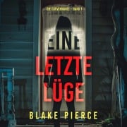 Cover-Bild zum Titel 'Eine letzte Lüge (Die Gouvernante ¿ Band 1)' von 'Blake Pierce'