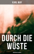 Cover-Bild zum Titel 'Durch die Wüste (Abenteuer-Klassiker)' von 'Karl May'