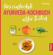 Cover-Bild zum Titel 'Das einfachste Ayurveda-Kochbuch aller Zeiten' von 'Ulrike Dreier'