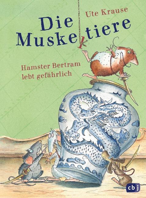 Die Muskeltiere - Hamster Bertram lebt gefährlich - Ute Krause