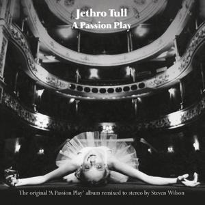 A Passion Play (Steven Wilson Mix) - Jethro Tull
