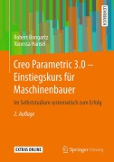 Cover-Bild zum Titel 'Creo Parametric 3.0 - Einstiegskurs für Maschinenbauer' von 'Robert Bongartz, Vanessa Hansel'